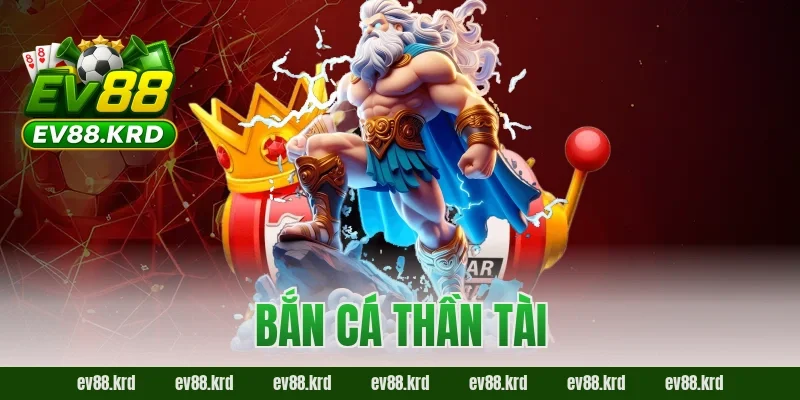 Bắn Cá Thần Tài – Cuộc phiêu lưu săn thưởng bất tận